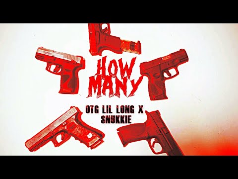 OTG Lil' Long x Snukkie - How Many (Official Music Video)
