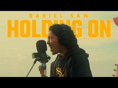 Daniel Saw - Holding On (reimagined version)