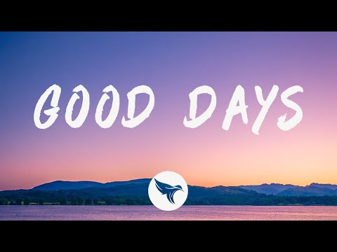 SZA – Good Days (Lyrics)