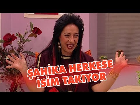 Şahika herkese isim takıyor - Avrupa Yakası