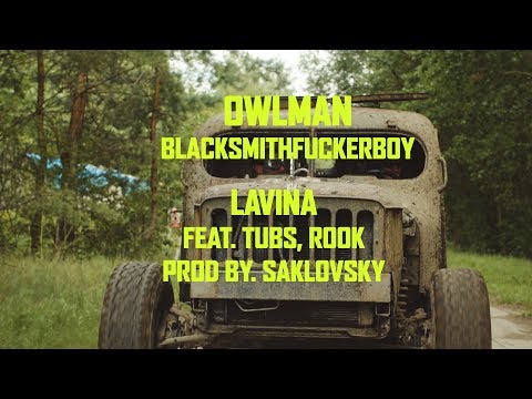 Věc Makropulos - BlackSmithFuckerBoy & Dj Saklovsky - Lavina ft. Tubs & Rook ( Ow