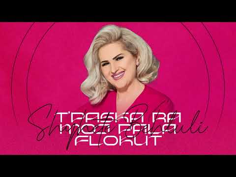 Shyhrete Behluli - T'paska ra moj pala flokut