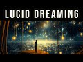 Experience Vivid Lucid Dreams Deep Lucid Dreaming Binaural Beats Music To Lucid Dream Tonight
