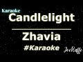 Zhavia - Candlelight (Karaoke)