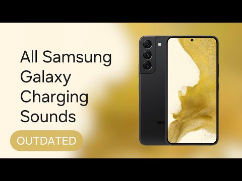All Samsung Galaxy charging sounds (OUTDATED)