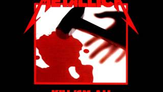 Metallica Kill 'Em All Full Album 1983