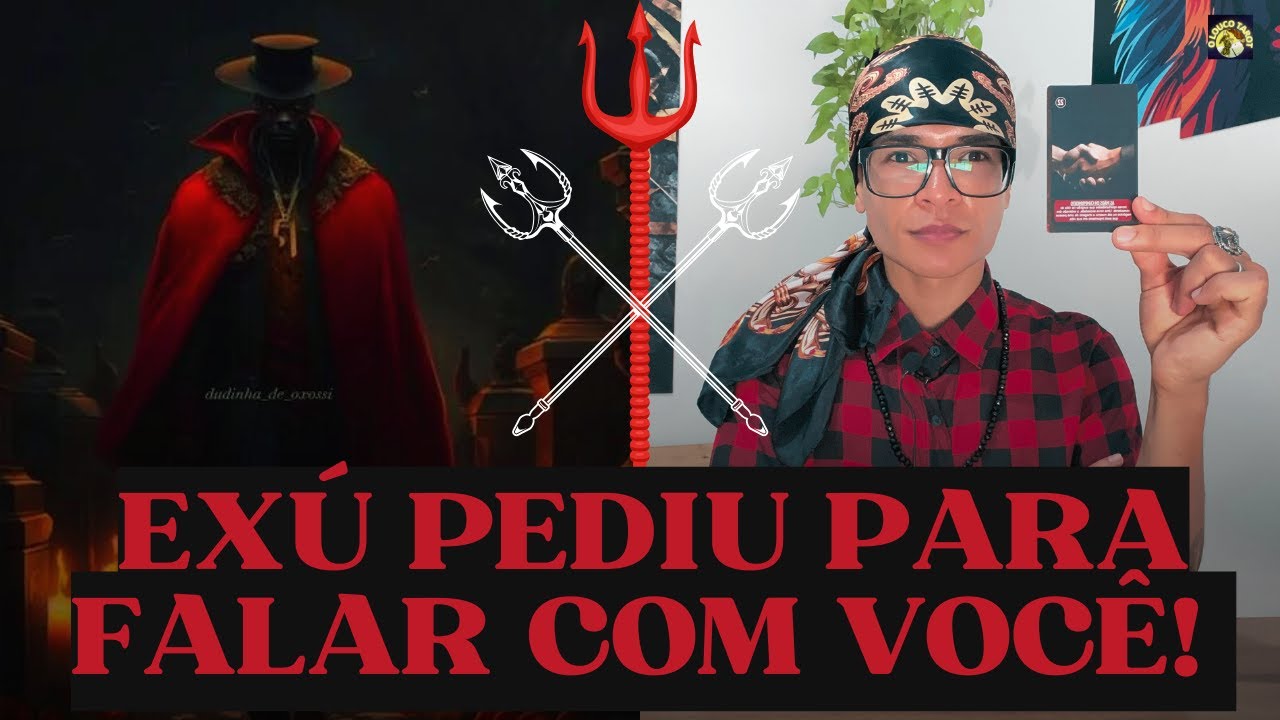 EXÚ PEDIU PARA FALAR COM VOCÊ 🎩