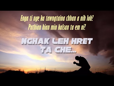 NGHAK LEH HRET TA CHE... || Rev. Remlalfaka