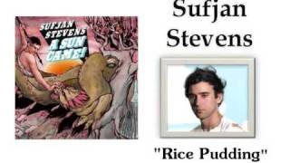 Rice Pudding - Sufjan Stevens