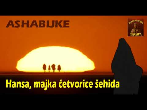 ASHABIJKE - Hansa, majka četvorice šehida