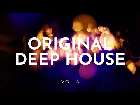 Original Deep House Music Vol.3 mixed by Der Klient - #deephousemix  #deephousemusic