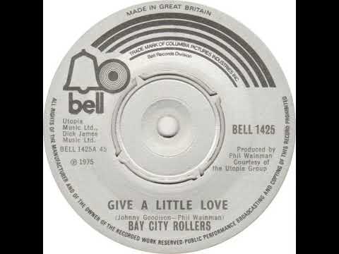 UK New Entry 1975 (157) Bay City Rollers - Give A Little Love