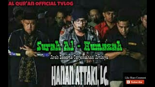 Download lagu Surah Al - Humazah | Ustadz Hanan Attaki, Lc. mp3 Download lagu Surah Al - Humazah | Ustadz Hanan Attaki, Lc. mp3