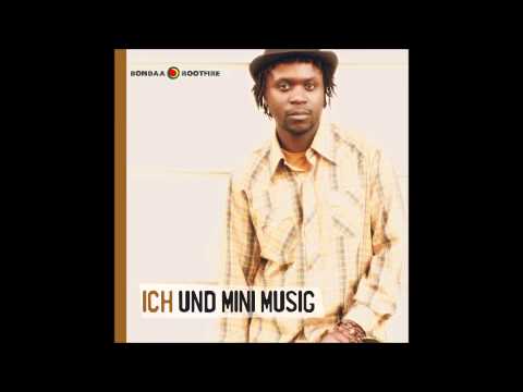 Bondaa & Rootfire - Fründschaft (Ich & mini Musig EP)