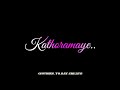 Kannodu Kannodu Song Lyrics Black Screen