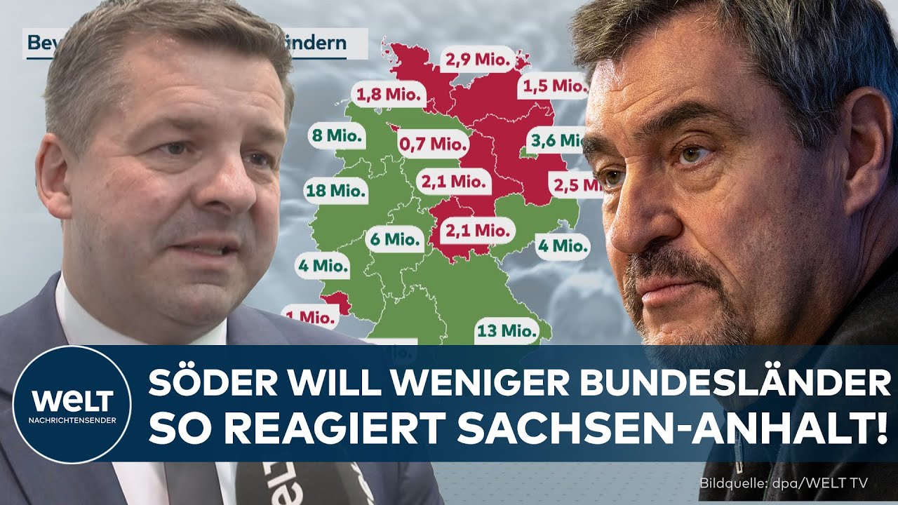 DEUTSCHLAND: Söder will weniger Bundesländer! – So reagiert Sachsen-Anhalt!