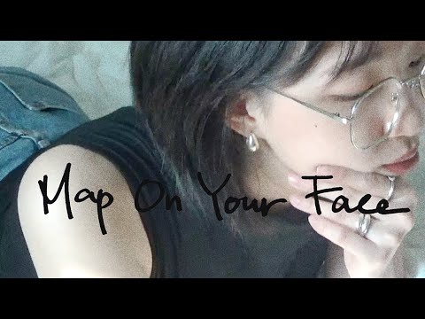 Video thumbnail for Map On Your Face
