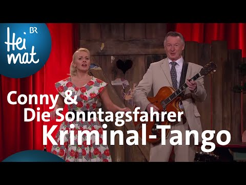 Conny & die Sonntagsfahrer: Kriminal-Tango | Brettl-Spitzen Spezial | BR Heimat