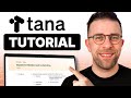 Tana Tutorial In 10 Minutes