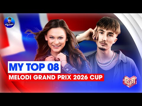 🇳🇴 Melodi Grand Prix 2026 CUP: My Top 8 [Wildcard Round]