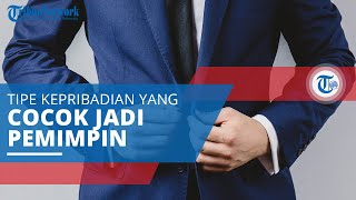 ENTJ, Kepribadian dengan Kepercayaan Diri Tinggi dan Memiliki Kekuatan untuk Menjadi Pemimpin