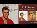 Rick Nelson - For Your Sweet Love (1963)