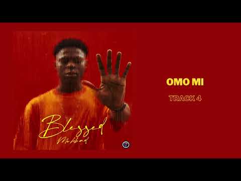 Mohbad - Omo Mi (Official Audio)