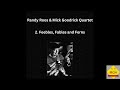 Randy Roos and Mick Goodrick Quartet - Feebles, Fables and Ferns (Goodrick)