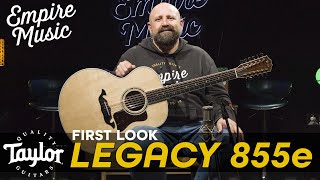 Video thumbnail for FIRST LOOK - Taylor Guitars Legacy 855e by Empire Music