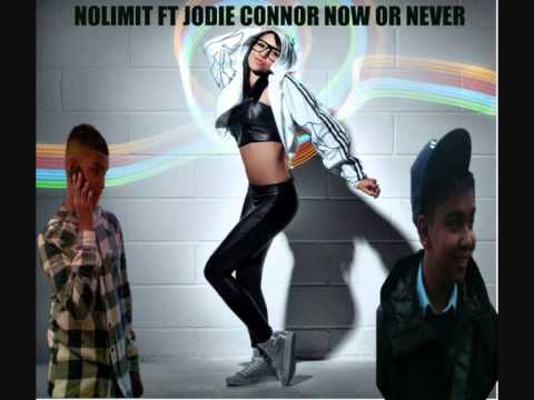 NoLimit Ft Jodie Connor - Now Or Never
