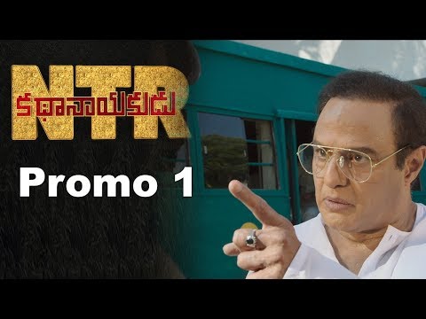 NTR Kathanayakudu Movie Promo 1