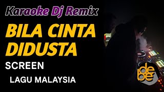 Download lagu Karaoke Bila Cinta Di Dusta - SCREEN DJ Remix mp3 Download lagu Karaoke Bila Cinta Di Dusta - SCREEN DJ Remix mp3