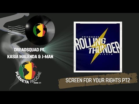 Dreadsquad feat. Kasia Malenda & J-Man - Scream for your rights (pt.2) (Remastered)