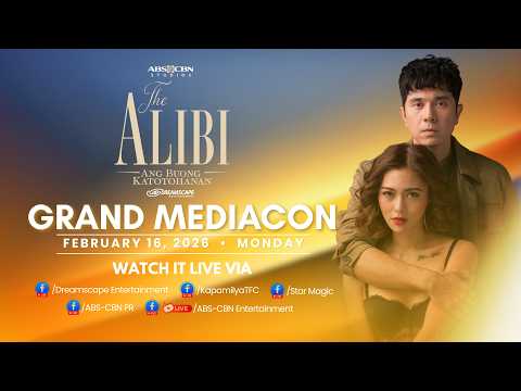 THE ALIBI: Ang Buong Katotohanan Grand Media Conference