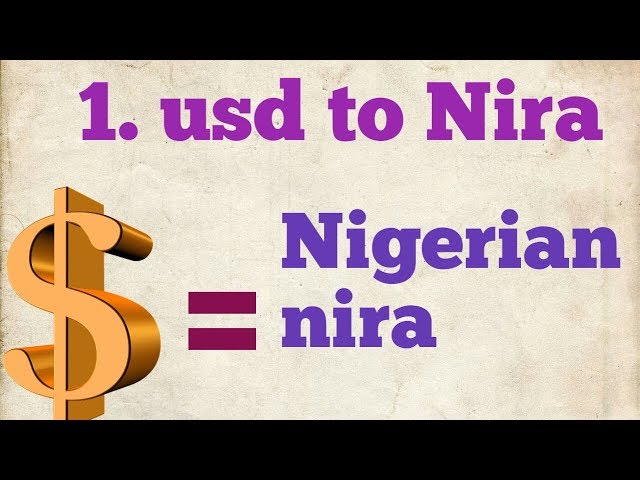 How To Convert Nigeria Currency To Dollar