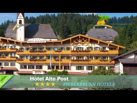 Hotel Alte Post - Fieberbrunn Hotels, Österreich