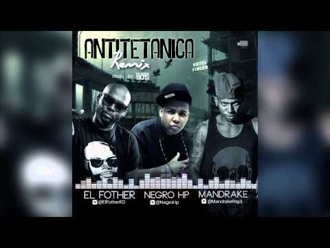 NEGRO HP -  ANTITETANICA REMIX FT  FOTHER & MANDRAKE PROD  ABOVETHE90S