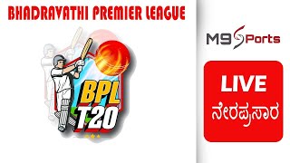 BHADRAVATHI PREMIER LEAGUE T20 | SEASON 2 | BPL-T20 | DAY - 01