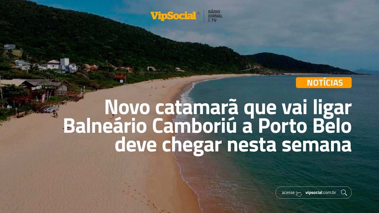 Novo catamarã que vai ligar Balneário Camboriú a Porto Belo deve chegar nesta semana