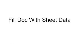 Fill Google Doc with Sheets data (3 parts)