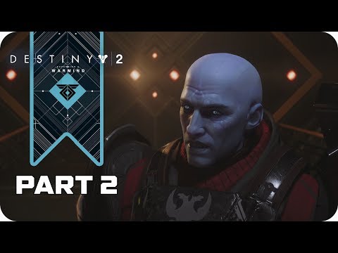 Destiny 2 Warmind Part 2