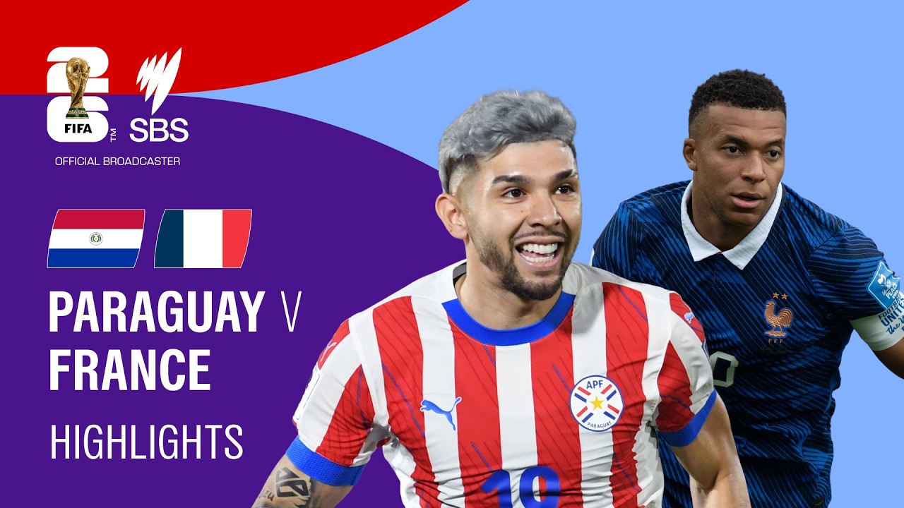 Paraguay v France: FIFA World Cup 2026 Highlights Round of 16