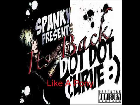 Like A Pony (Dot Dot Curve)