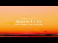 Reason I Sing (Acoustic Sessions) [Official Audio]