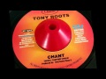 Tony Roots"Chant"+Dub