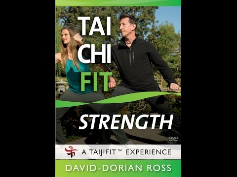 Tai Chi Fit - STRENGTH with David-Dorian Ross (YMAA) TaijiFit™