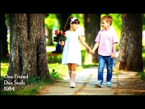 One Friend-Dan Seals