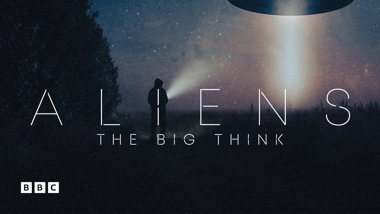Aliens: The Big Think | BBC Select