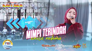 Download lagu MIMPI TERINDAH - ANISA RAHMA NEW PALLAPA | RAMAYANA AUDIO | MUARAREJA - KOTA TEGAL mp3