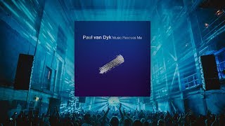Paul van Dyk - Music Rescues Me Album Teaser